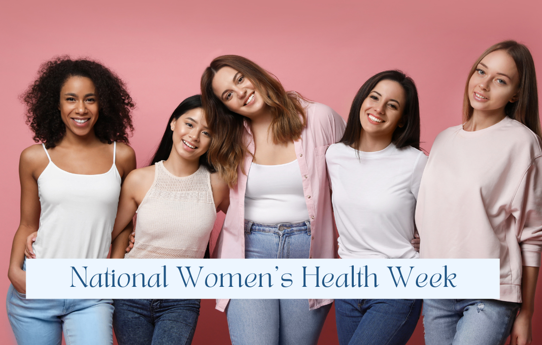 Celebrate National Women’s Health Week - Sheltering Grace Ministry